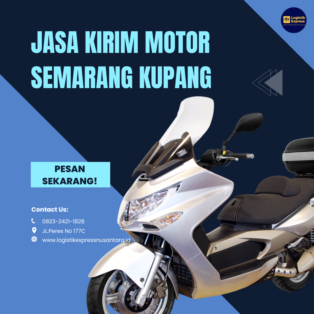 Jasa Kirim Motor Semarang Kupang